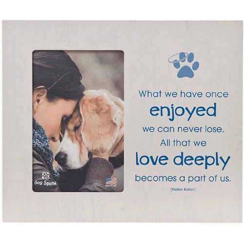Dog Speak Vertical Picture Frame - What We Have Once��_��__��_��___