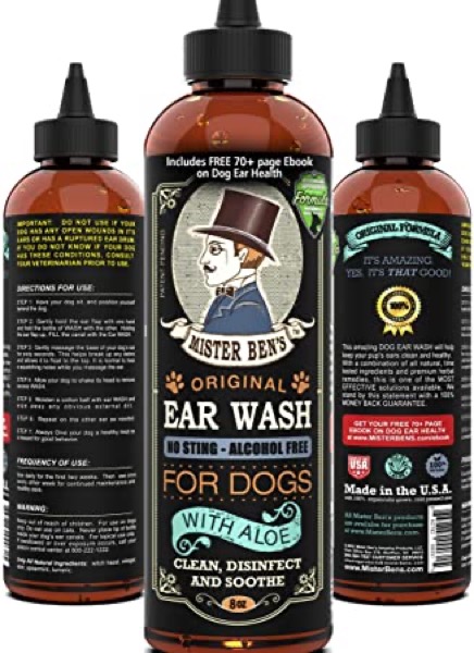 MISTER BEN'S Original Ear Wash w/Aloe for Dogs - Most Effective & Voted Best Cleaner - This Cleanser Provides Fast Relief from infections, irritations, itching, Odors, Bacteria, Mites, Fungus & Yeast